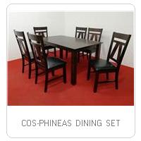 COS-PHINEAS DINING SET